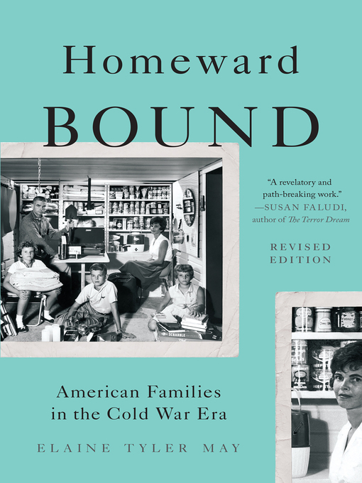 Title details for Homeward Bound by Elaine Tyler May - Wait list